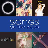 Songs of the Week [4]