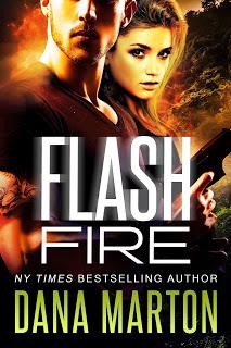 Flash Fire by Dana Marton- Feature and Book Review