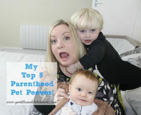 My Top 5 Parenthood Pet Peeves
