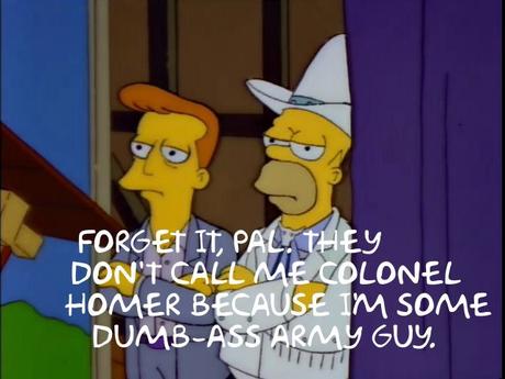 Simpsons Colonel Homer quote