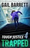 Trapped (Tough Justice #4)