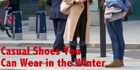 Casual Shoes You Can Wear in the Winter