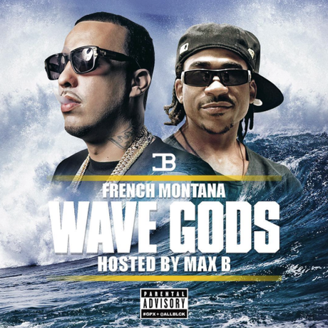 New Music: French Montana ‘Wave Gods Into’ ft. Max B & Chris Brown New Music: French Montana ‘Wave Gods Into’ ft. Max B & Chris Brown