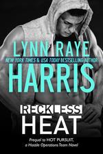 Reckless Heat: Prequel to Hot Pursuit- A Hostile Operations Team Novella
