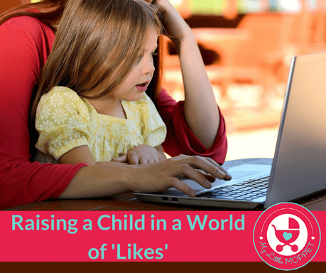 Raising a Child in a World of ‘Likes’