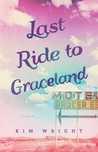 Last Ride to Graceland