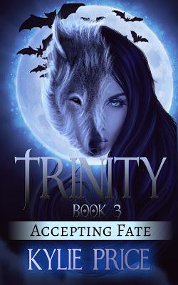 Trinity (Accepting Fate book 3) by Kylie Price @agarcia6510  @KyliePrice01
