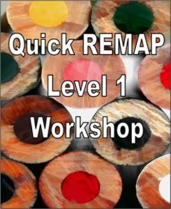 Quick REMAP Level 1 Workshop Dallas TX 2016