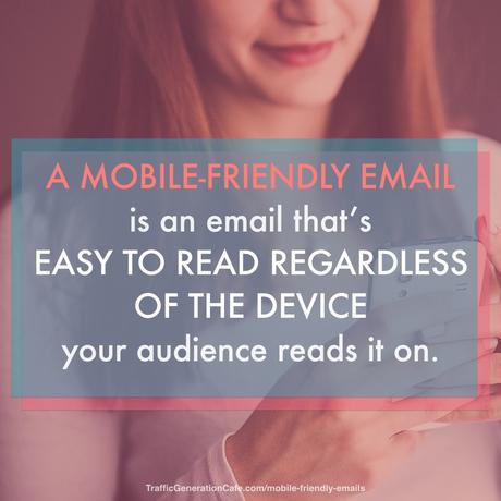 What is mobile friendly email? Easy to read across mobile devices