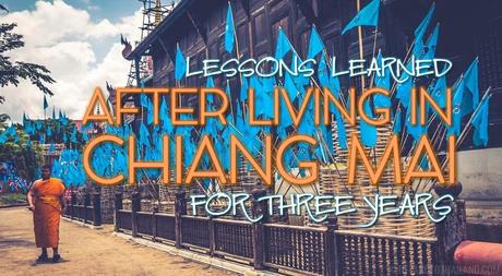 Lessons Learned After Living in Chiang Mai for Three Years