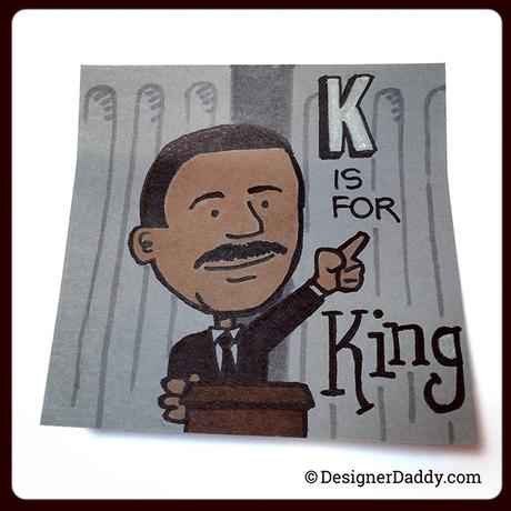 SuperLunchNotes: Now I Eat My ABC’s superlunchnotes a-to-z MLK