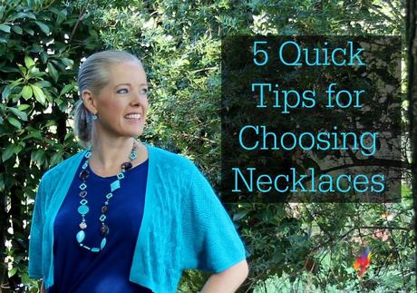 5 Quick Tips for Choosing Necklaces