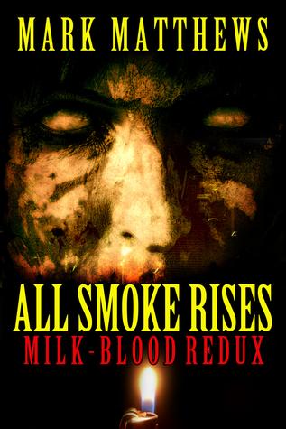 ALL SMOKE RISES  .99 Cent Kindle Countdown Deal Starts Now!