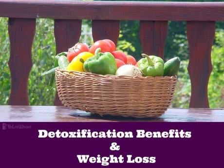 Detoxification Benefits & Weight Loss
