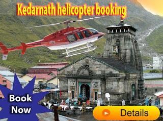 Kedarnath Helicopter Booking 2016