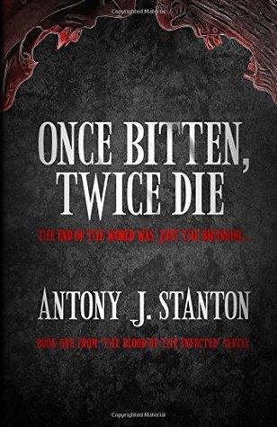 Once Bitten, Twice Die (Review)