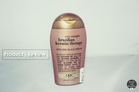 Review: Brazilian Keratin Therapy Anti-Breakage Serum by OGX EverStraight