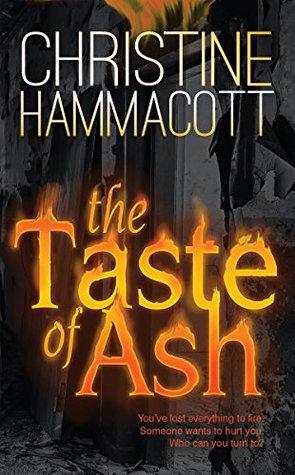 Fiction Review: The Taste Of Ash by Christine Hammacott