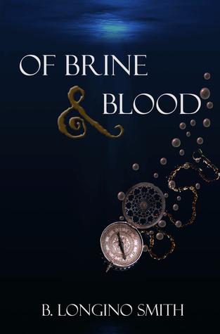 OF BRINE AND BLOOD: Young Adult Swashbuckling Romance (Win $50 Gift Card)