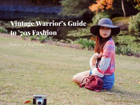 Vintage Warrior’s Guide to ’70s Fashion Vintage Warrior’s Guide to ’70s Fashion