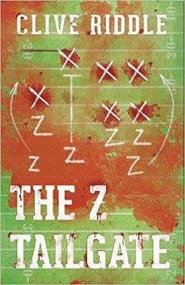The Z Tailgate - Interview with Clive Riddle (In Which He Discusses Zombies)
