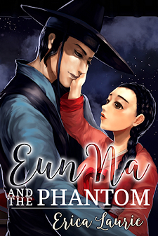 Eun Na and the Phantom by Erica Laurie @JGBookSolutions @ericalaurie5 photo Eun-Na-and-the-Phantom.png