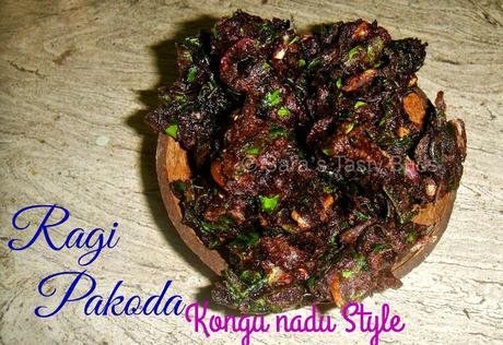 Ragi Pakoda / Finger Millet Fritters - Kongunadu Style