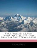 Notable Women in Mountain Climbing: Female Firsts Including Junko Tabei Notable Women in Mountain Climbing: Female Firsts Including Junko Tabei