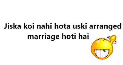 jiska koi nahi hota uski arranged marriage hoti hai funny quote on arranged marriage