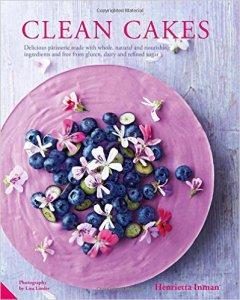 Book Review: Clean Cakes by Henrietta Inman Book Review: Clean Cakes by Henrietta Inman