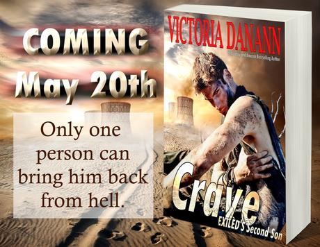 CRAVE (Exiled, #2) by Victoria Danann @bookenthupromo @vdanann Crave Coming