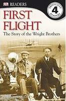 First Flight: The Wright Brothers (DK Readers, Level 4), by Leslie Garrett. Publisher: DK Children (July 21, 2003) Image: First Flight: The Wright Brothers (DK Readers, Level 4), by Leslie Garrett. Publisher: DK Children (July 21, 2003)