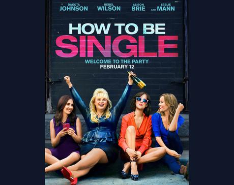 Movie Review: How To Be Single (2016)