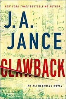 Clawback- An Ali Reynolds Mystery- by J.A. Jance- Feature and Review