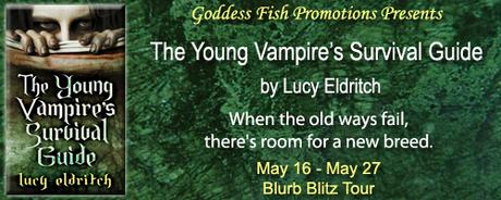 The Young Vampire's Survival Guide by Lucy Eldritch The Young Vampire's Survival Guide by Lucy Eldritch
