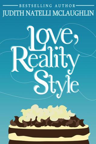ARC Review: Love, Reality Style by Judith Natelli Mclaughlin
