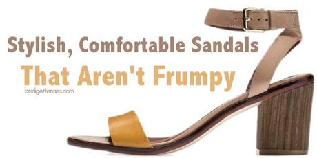 Stylish, Comfortable Sandals That Don’t Look Frumpy