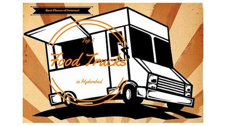 Top Five Food Trucks In Hyderabad For a Lip-Smacking Foodie Top Five Food Trucks In Hyderabad For a Lip-Smacking Foodie
