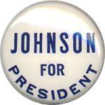 It tickled me to get this 1964 button to wear, since in '64 I backed Johnson's opponent