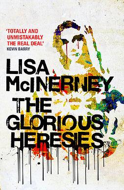 The Glorious Heresies - Lisa McInerney