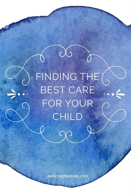 Finding the Best Care for Your Child