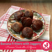 Banana Fritters with Jaggery