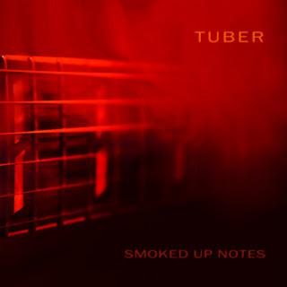 The Single Life: Tuber - Smoked Up Notes