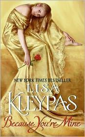 Book Review: Because You're Mine by Lisa Kleypas