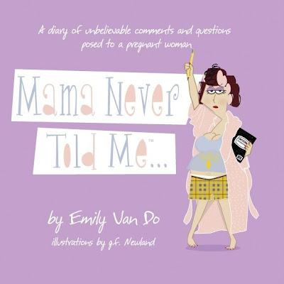 Review: Mama Never Told Me books