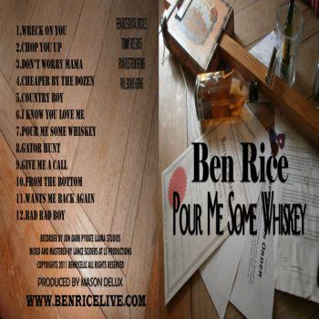 Ben Rice Band - Pour Me Some Whiskey