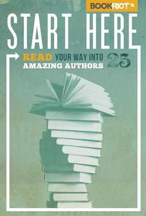 Start Here (Read Your Way Into 25 Amazing Authors) REVIEW