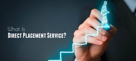 What Is Direct Placement Service?
