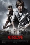 No Escape (2015) Review no_escape_zpsztzftzwf