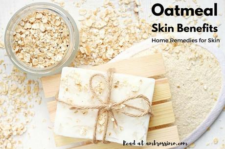 natural remedies for skin care - oatmeal